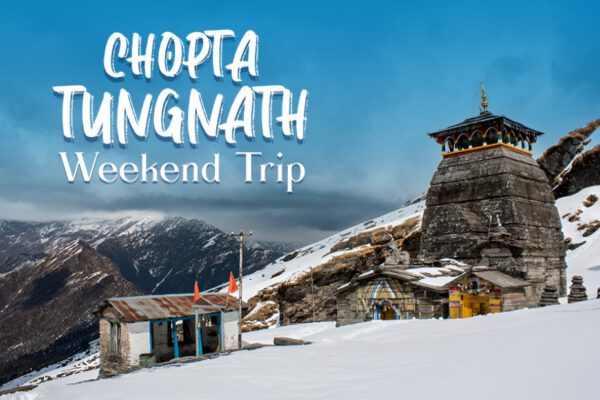 Chopta Tungnath Trek